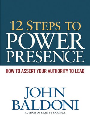 cover image of 12 Steps to Power Presence